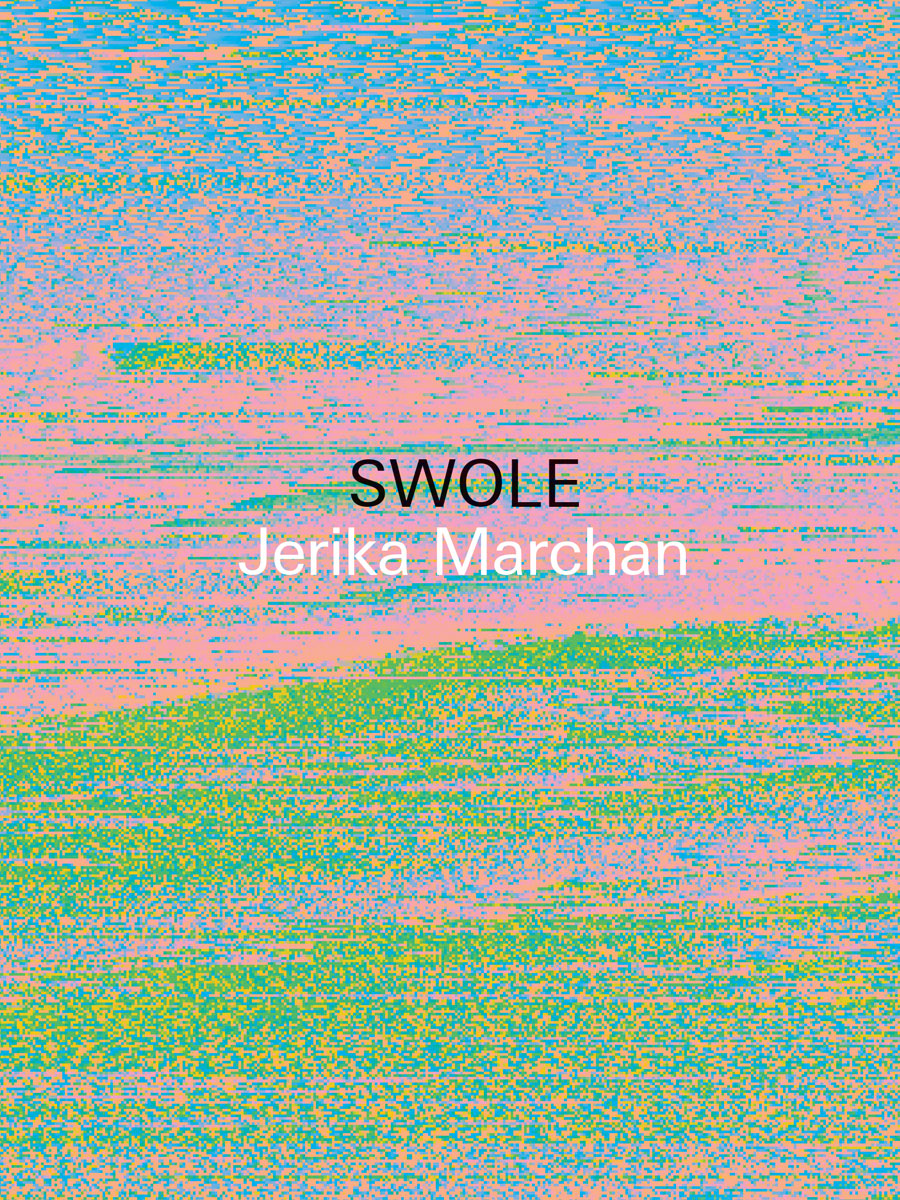 <em>Swole</em></br>Jerika Marchan