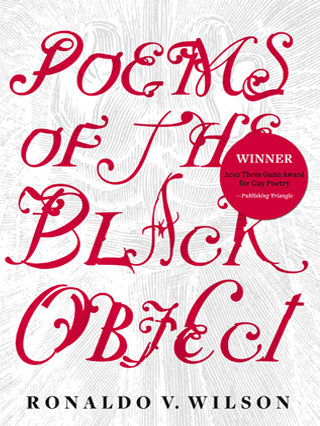 <em>Poems of the Black Object</em></br>Ronaldo Wilson