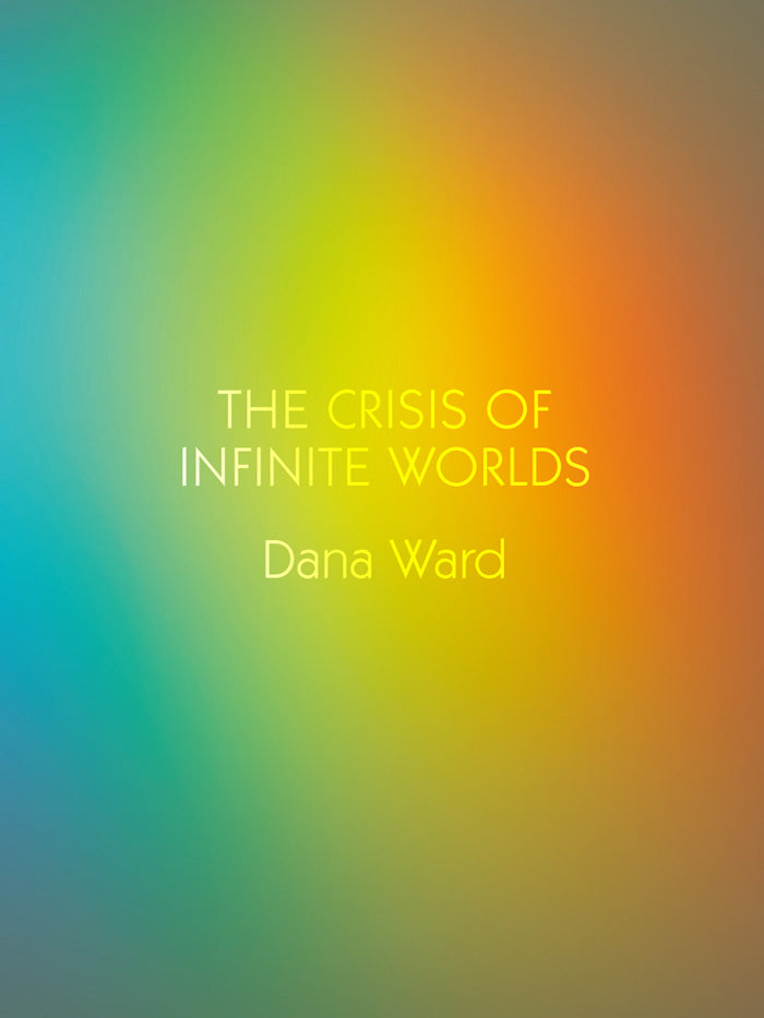 <em>The Crisis of Infinite Worlds</em></br>Dana Ward