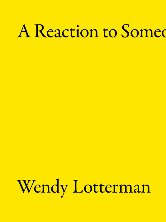 <em>A Reaction to Someone Coming In</em></br>Wendy Lotterman