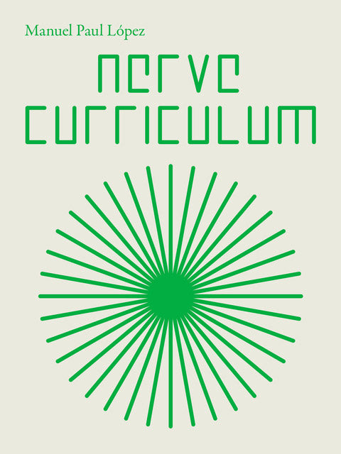 <em>Nerve Curriculum</em></br>Manuel Paul López