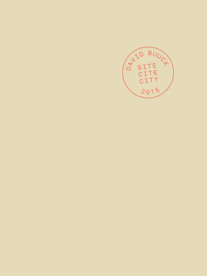 <em>Site Cite City</em></br>David Buuck